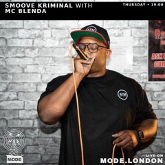 Mode London 12/09/24: Smoove Kriminal w/ MC Blenda