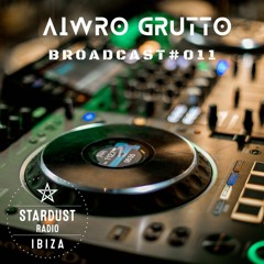 Ibiza Stardust Radio - Aiwro Grutto # Broadcast 011