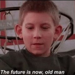 The Future Is Now, Old Man
