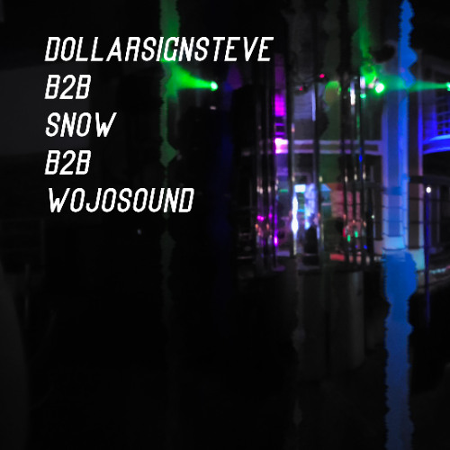 DOLLARSIGNSTEVE B2B SNOW B2B WOJOSOUND