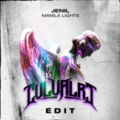 JENIL - Manila Lights (CVLVALRI Edit)