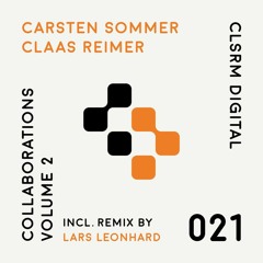 OUT NOW! Carsten Sommer vs. Claas Reimer – Collaborations Volume 2 (PREVIEW)