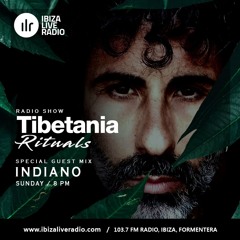 Radio Show_Tibetania_Rituals_Indiano_08_12_2024(IbizaLiveRadio)