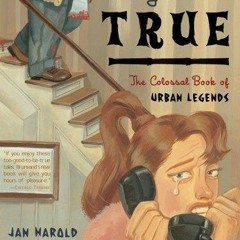 ⚡Read🔥PDF Too Good to Be True: The Colossal Book of Urban Legends