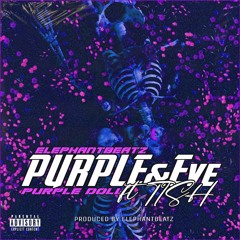 ElephantBeatz &Purple Doll-Purple n Eve(feat. Tish).mp3