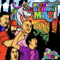 Bonga Bonga Atau Party - Pasukan Berani Mati (Betrayer Cover)
