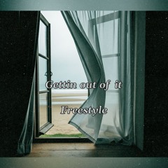 Aggie x Gettin out of it (freestyle)