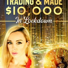 Download❤️eBook✔️ How I Taught Myself Trading & Made $10 000 In Lockdown I  like many others