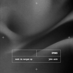 [PREMIERE] | John Wick - Noturno  [DP003]