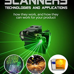 READ KINDLE 📄 LASER SCANNERS: TECHNOLOGIES AND APPLICATIONS: How they work, and how
