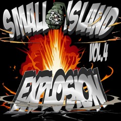 Small Island Explosion VOL4