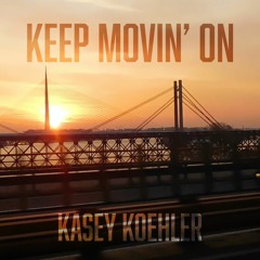 Keep Movin' On