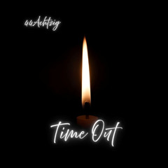 Time out