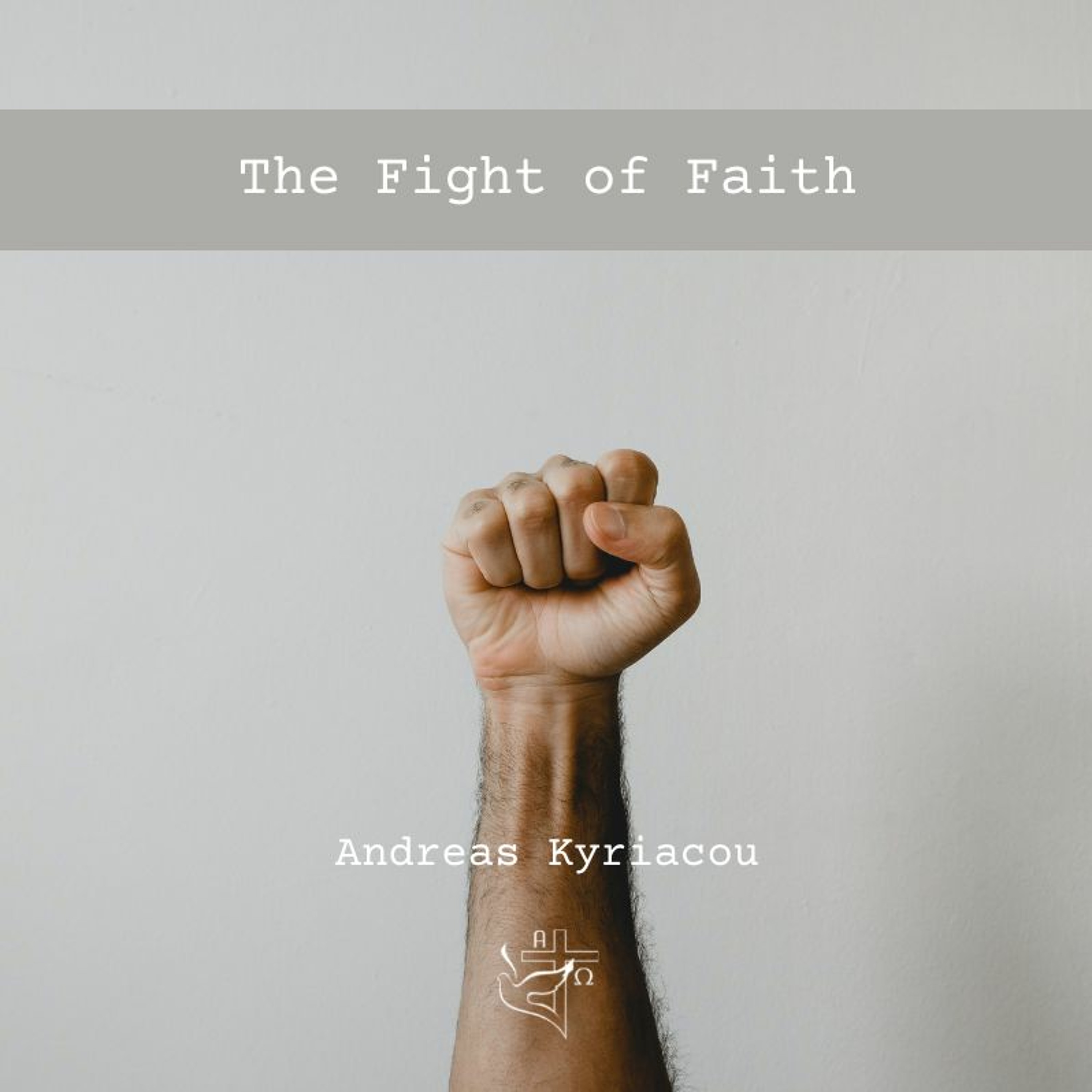 The Fight of Faith - Part 2 episode artwork