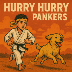 Hurry Hurry