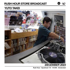 Rush Hour x VF Live 01: Yuto Takei (December 2023)