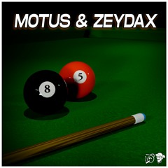 MOTUS & ZEYDAX - 85 (FREE DOWNLOAD)🎱