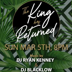 DJ BLACKLOW | KING Sundays - March 5, 2k23