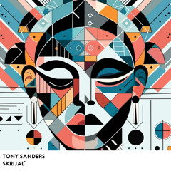 TONY SANDERS - SKRIJAL'