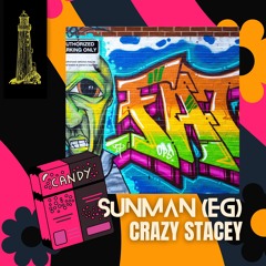 PREMIERE: Sunman (EG) ─ Crazy Stacey (Original Mix) [Lighthouse Recs]