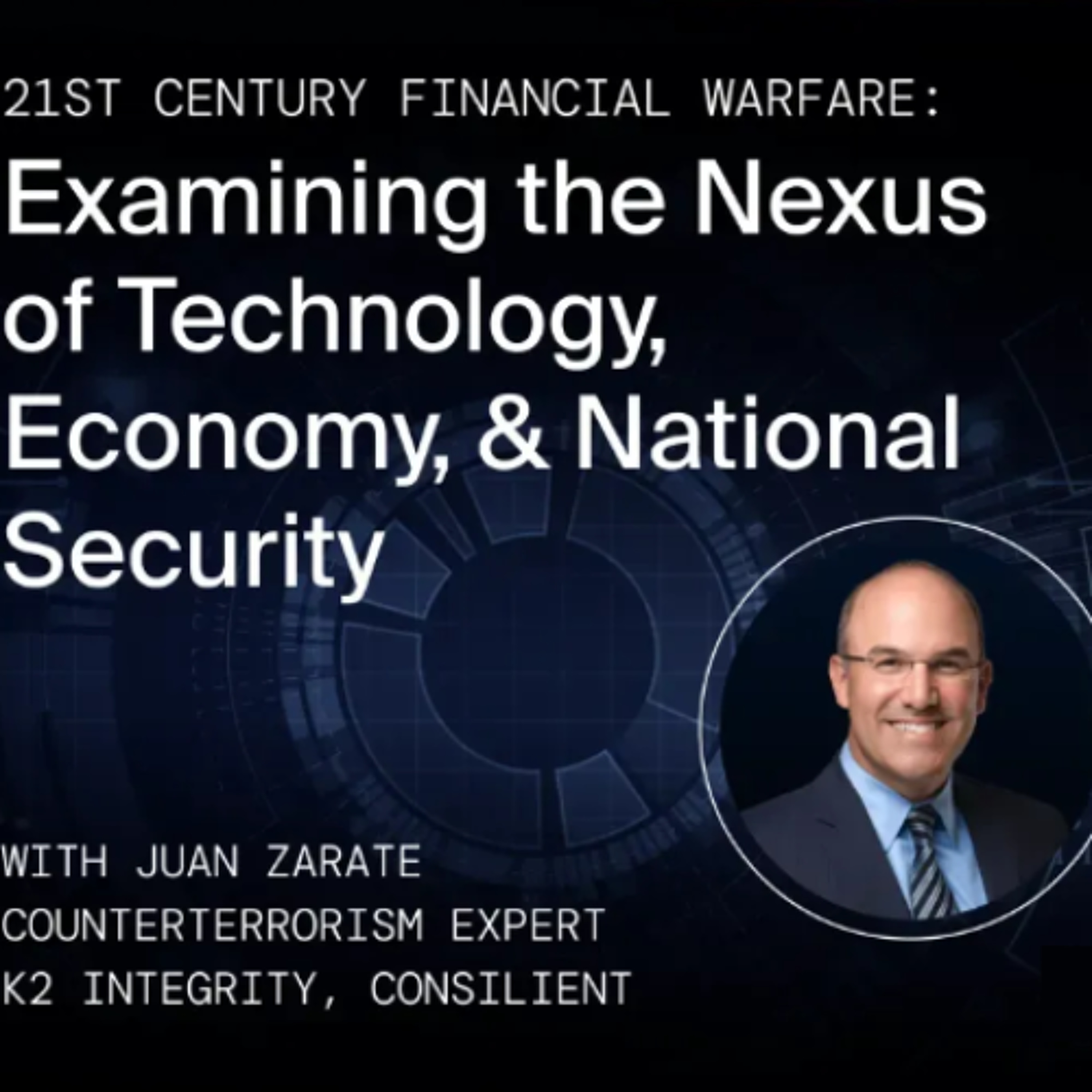 FINCast Ep. 40 – 21st Century Financial Warfare: Technology, Economy, & National Security