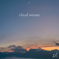 Cloud Waves (On Lucid Fantasy compilation)