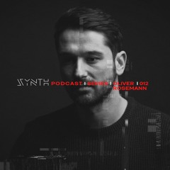 SYNTH Podcast Series 012 /// OLIVER ROSEMANN