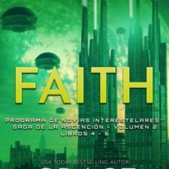)! Faith, Saga de la ascensi?n - Volumen 2, Libros 4 - 6, Spanish Edition# )Textbook!
