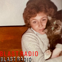 Blast Radio July ‘25