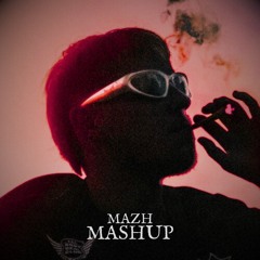 GROS TEH-NØNAME (MAZH MASHUP)