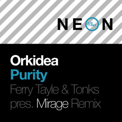 Purity (Ferry Tayle & Tonks present Mirage Extended Remix) [feat. Mirage (Fr)]