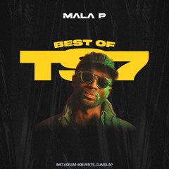 Dj Mala P -Best Of TS7 (Bassline)