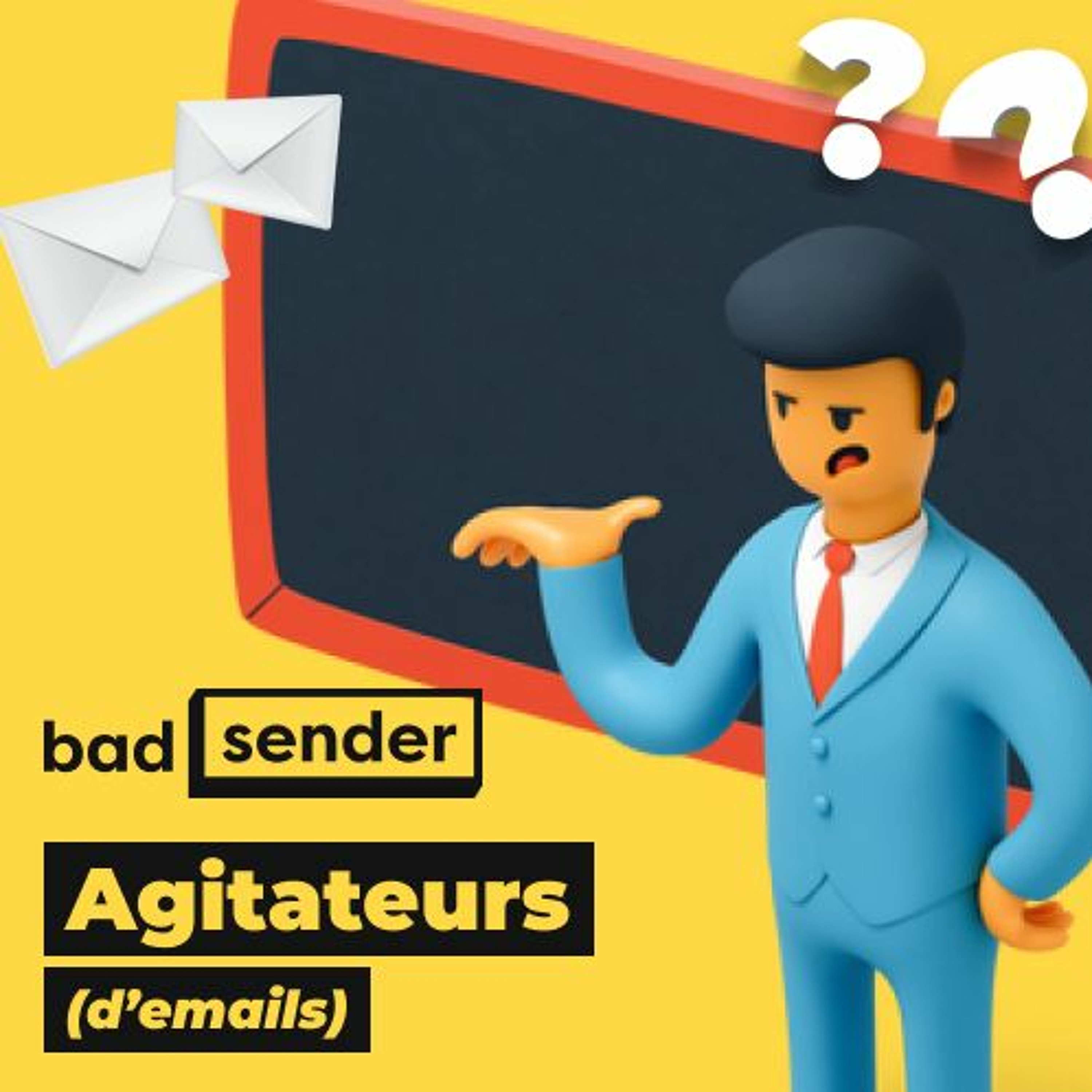 Badsender, Agitateurs d\'emails