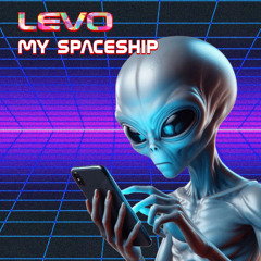LEVO - My Spaceship