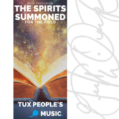 The Spirits Summoned (2025) - MARCHING BAND