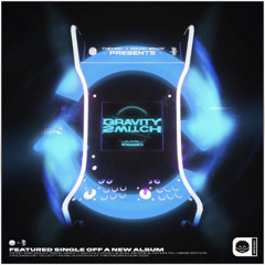 Gravity Switch (Audio Teaser) - A Sound Space OST