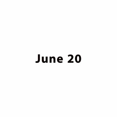 June 20