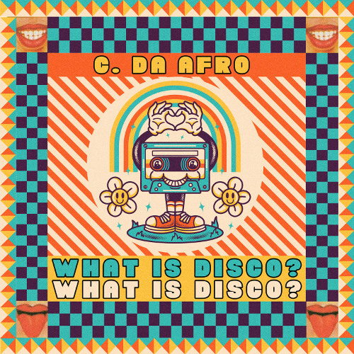 C. Da Afro - What is Disco (Radio Edit)