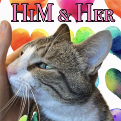 HIM AND HER