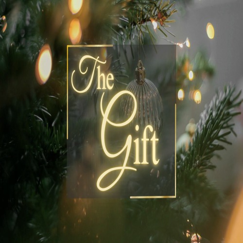 Week 3 - The Gift - Joy