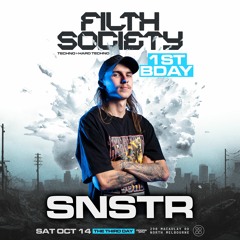 SNSTR @ Filth Society 1st Birthday 14-10-23