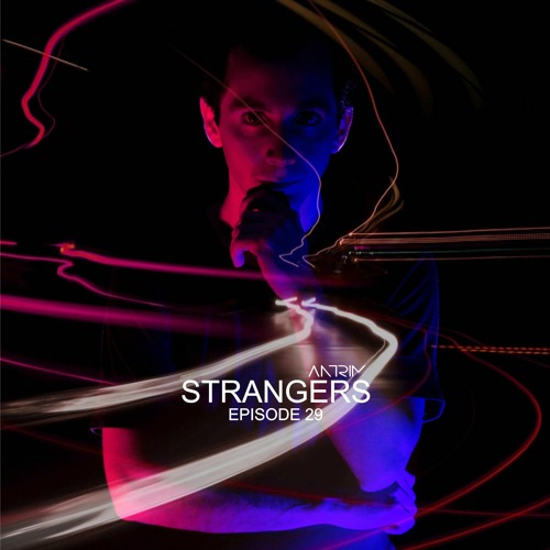 Strangers Episode 29 By Antrim