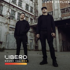 Libero Sound Vol.33 - Late Replies