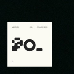 Atrium #005 − Albert Azar