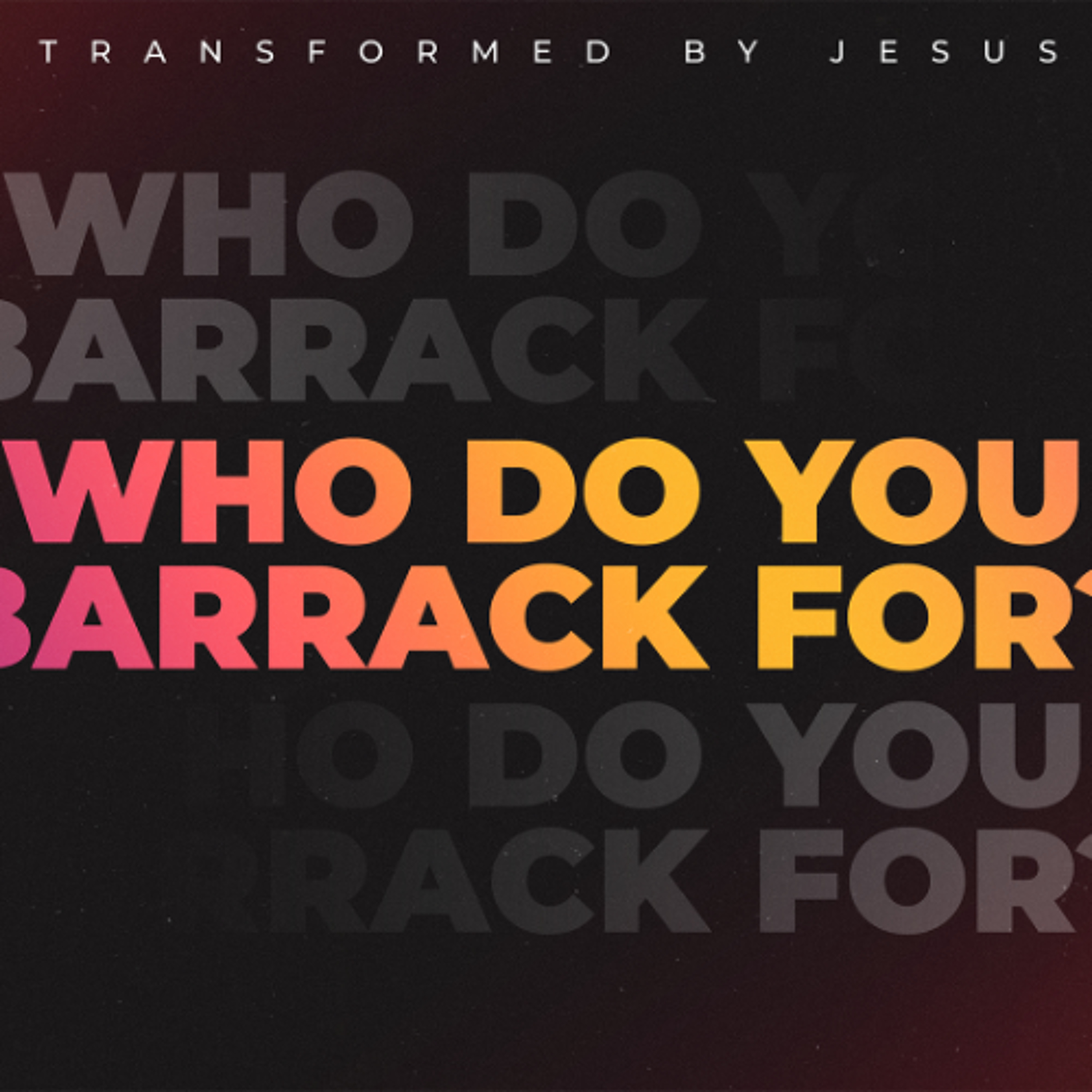 Who Do You Barrack For? | Ps Chris | Sunday 31 May episode artwork