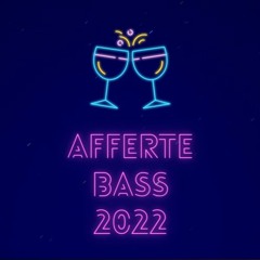 Afferte Bass 2022 (Radio Exclusive)