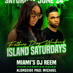 ISLAND SATURDAY'S (JUNE 14th 2025) - Rhode Island
