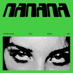 Nanana x Cola (Tudor Blank Remix)