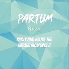 Party And Relive The Unique Moments II