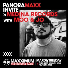 PANORAMAXX : MEDINA RECORDS WITH MÒO & JO